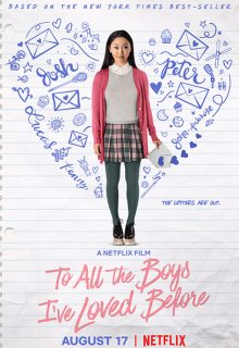 A todos los chicos de los que me enamoré (2018)